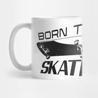 Skater Saying Skateboarding Skateboarder Mug